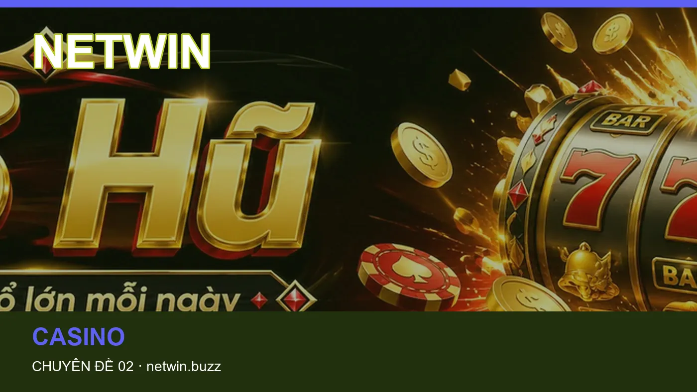 Trải nghiệm Game bài trên điện thoại cùng cẩm nang NETWIN